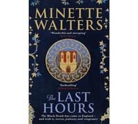 BOOKS4PEOPLE The Last Hours By Minette Walters