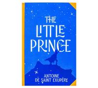 BOOKS4PEOPLE The Little Prince By Antoine De Saint Exupery (Deluxe Hardback Sprayed Edge Edition)