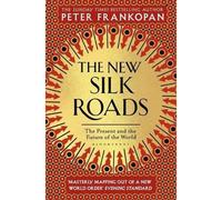 BOOKS4PEOPLE The New Silk Roads: The Present And Future Of The World