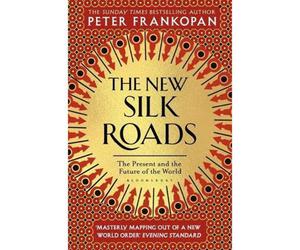 BOOKS4PEOPLE The New Silk Roads: The Present And Future Of The World