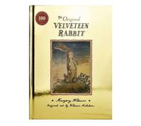 BOOKS4PEOPLE The Original Velveteen Rabbit By Margery Williams (Celebrating 100 Magic Years)
