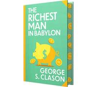 BOOKS4PEOPLE The Richest Man In Babylon By George S. Clason (Deluxe Hardback Sprayed Edge Edition)