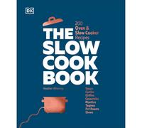BOOKS4PEOPLE The Slow Cook Book: 200 Oven & Slow Cooker Recipes By Dk