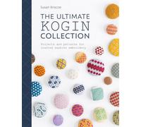 BOOKS4PEOPLE The Ultimate Kogin Collection : Projects And Patterns For Counted Sashiko Embroidery