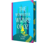 BOOKS4PEOPLE The Wonderful Wizard Of Oz By L. Frank Baum (Deluxe Hardback Sprayed Edge Edition)