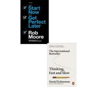 BOOKS4PEOPLE Thinking, Fast And Slow By Daniel Kahneman & Start Now. Get Perfect Later By Rob Moore 2 Books Collection Set