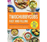 BOOKS4PEOPLE Twochubbycubs Fast And Filling: 100 Delicious Slimming Recipes By James & Paul Anderson