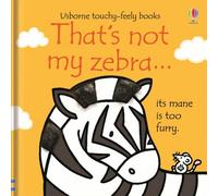 BOOKS4PEOPLE Usborne Thats Not My Zebra (Touchy-Feely Board Books)