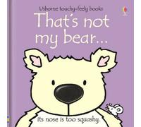 BOOKS4PEOPLE Usborne Touchy Feely That's Not My Bear By Fiona Watt