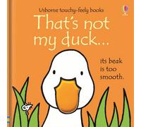 BOOKS4PEOPLE Usborne Touchy Feely That's Not My Duck By Fiona Watt