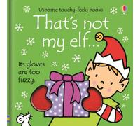 BOOKS4PEOPLE Usborne Touchy Feely That's Not My Elf By Fiona Watt