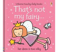 BOOKS4PEOPLE Usborne Touchy Feely That's Not My Fairy By Fiona Watt