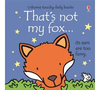 BOOKS4PEOPLE Usborne Touchy Feely That's Not My Fox By Fiona Watt