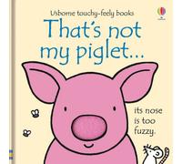 BOOKS4PEOPLE Usborne Touchy Feely That's Not My Piglet By Fiona Watt
