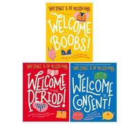 BOOKS4PEOPLE Welcome To A Frank And Funny Guide 3 Books Collection Set By Yumi Stynes & Dr Melissa Kang (Welcome To Consent, Welcome To Your Pe