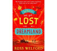 BOOKS4PEOPLE When We Got Lost In Dreamland By Ross Welford