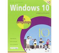 BOOKS4PEOPLE Windows 10 In Easy Steps, 4Th Edition - Covers The April 2018 Update (In Easy Steps) By Nick Vandome
