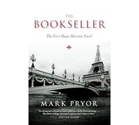 Bookseller, The: The First Hugo Marston Novel (Hugo Marston, 1)