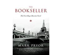 Bookseller, The: The First Hugo Marston Novel (Hugo Marston, 1)