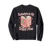 Bookstore Is My Happy Place Whimsical Escape Sweatshirt