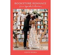 Bookstore Romance: Love Speaks Volumes