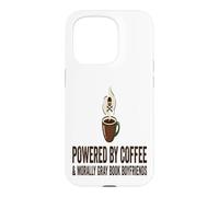 Booktok Romance Powered By Coffee Morally Gray Book Boyfrien Case for iPhone 15 Pro
