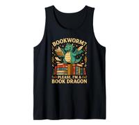 Bookworm Please I am a Book Dragon Hoarding My Library Tank Top