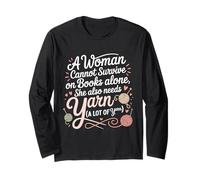 Bookworm Woman Who Believes Yarn is Essential Long Sleeve T-Shirt