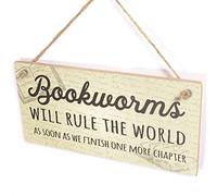 Bookworms Will Rule The World As Soon As We Finish One More Chapter Plaque - Reader Gift Idea Wooden Sign