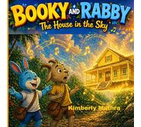 Booky and Rabby and the House in the sky