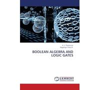 Boolean Algebra and Logic Gates