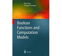 Boolean Functions and Computation Models – Texts in Theoretical Computer Science (EATCS Series)