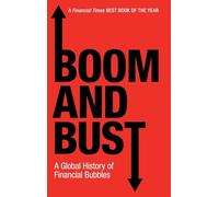 Boom and Bust: A Global History of Financial Bubbles