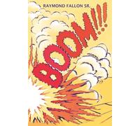 Boom!!: Book II of Crash!, Boom!!, Bang!!! Trilogy`