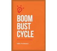 Boom Bust Cycle