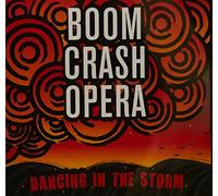 BOOM CRASH OPERA - DANCING IN THE STORM