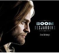 Boom Desjardins - Avec Le Temps