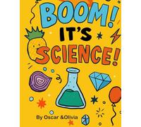 BOOM! It's Science！