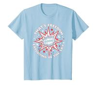 Boom! That's Freedom Exploding in The Sky T-Shirt, Kids, Baby Blue, 3 Years