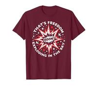 Boom! That's Freedom Exploding in The Sky T-Shirt, Men, Burgundy, Large