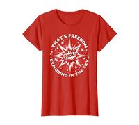 Boom! That's Freedom Exploding in The Sky T-Shirt, Women, Red, XS