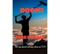 BOOM!: THE SUN DOESN'T ALWAYS SHINE ON T.V!
