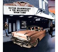 Boom Town - Wainwright,Victor & Wildroots CD-JEWEL CASE