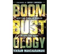 Boombustology: Spotting Financial Bubbles Before They Burst