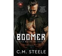 Boomer: A Steele Riders MC Novel: 1