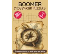 Boomer Crossword Puzzles: Exciting Challenges for All Ages: Large-Print Easy-Read | Strengthen Vocabulary & Memory | Discover 700+ Words | Includes ... for Travel, Waiting Rooms & Study Breaks