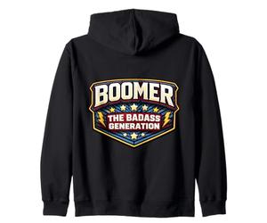 Boomer Generation Badass Before You Sissies Were Born Funny Zip Hoodie