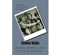 Boomer Haiku: And More Random Silliness