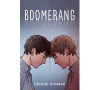 Boomerang : A Story about Love, Identity, and the Courage to Come Home