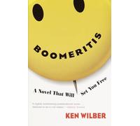 Boomeritis: A Novel That Will Set You Free!